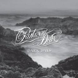 Parkway Drive : Dark Days